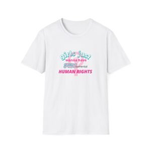 Feminist Slogan T-Shirt, Girls Just Wanna Have Fun-damental Human Rights Tee, Gender Equality Top, Feminism Shirt Gift, Free Shipping
